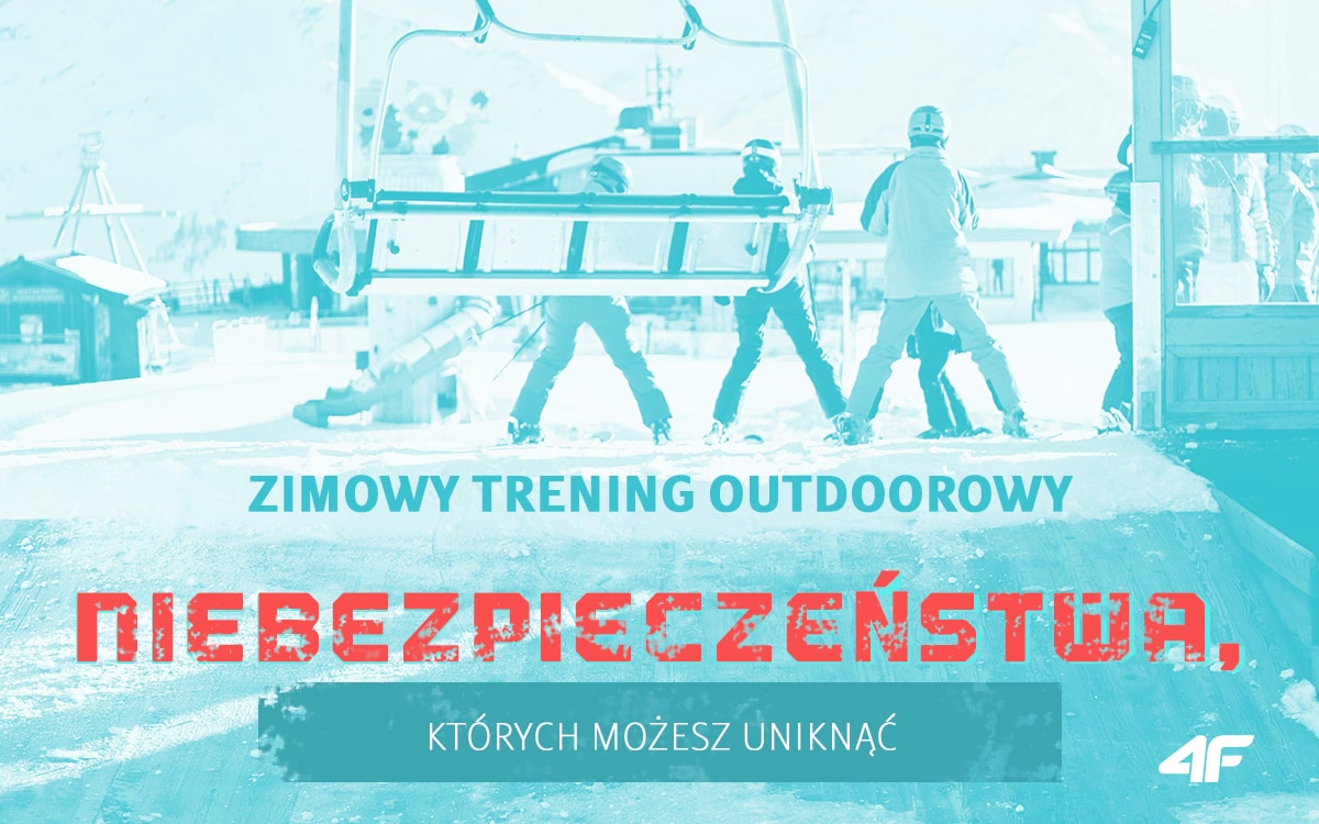 Zimowy trening outdoorowy – niebezpieczeństwa, których możesz uniknąć