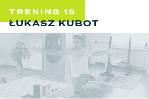 Trening 15 - Łukasz Kubot
