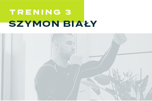 Trening 3 - Szymon Biały