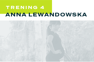 Trening 4 - Anna Lewandowska