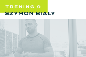 Trening 9 - Szymon Biały